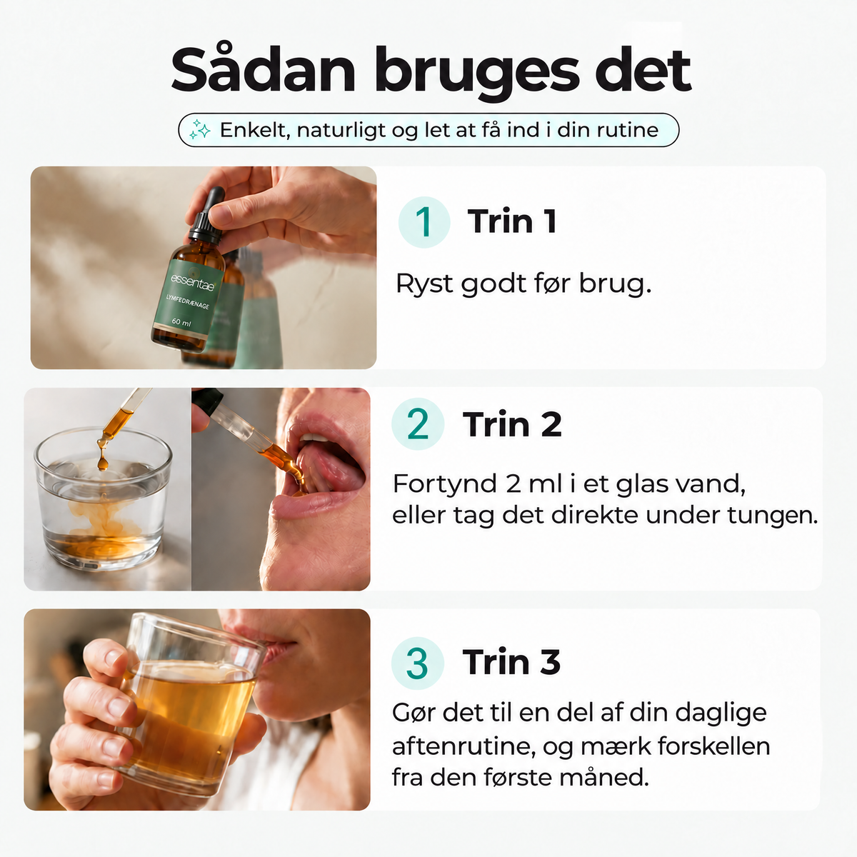 Tre trin til brug af Essentae Lymfedrænage.